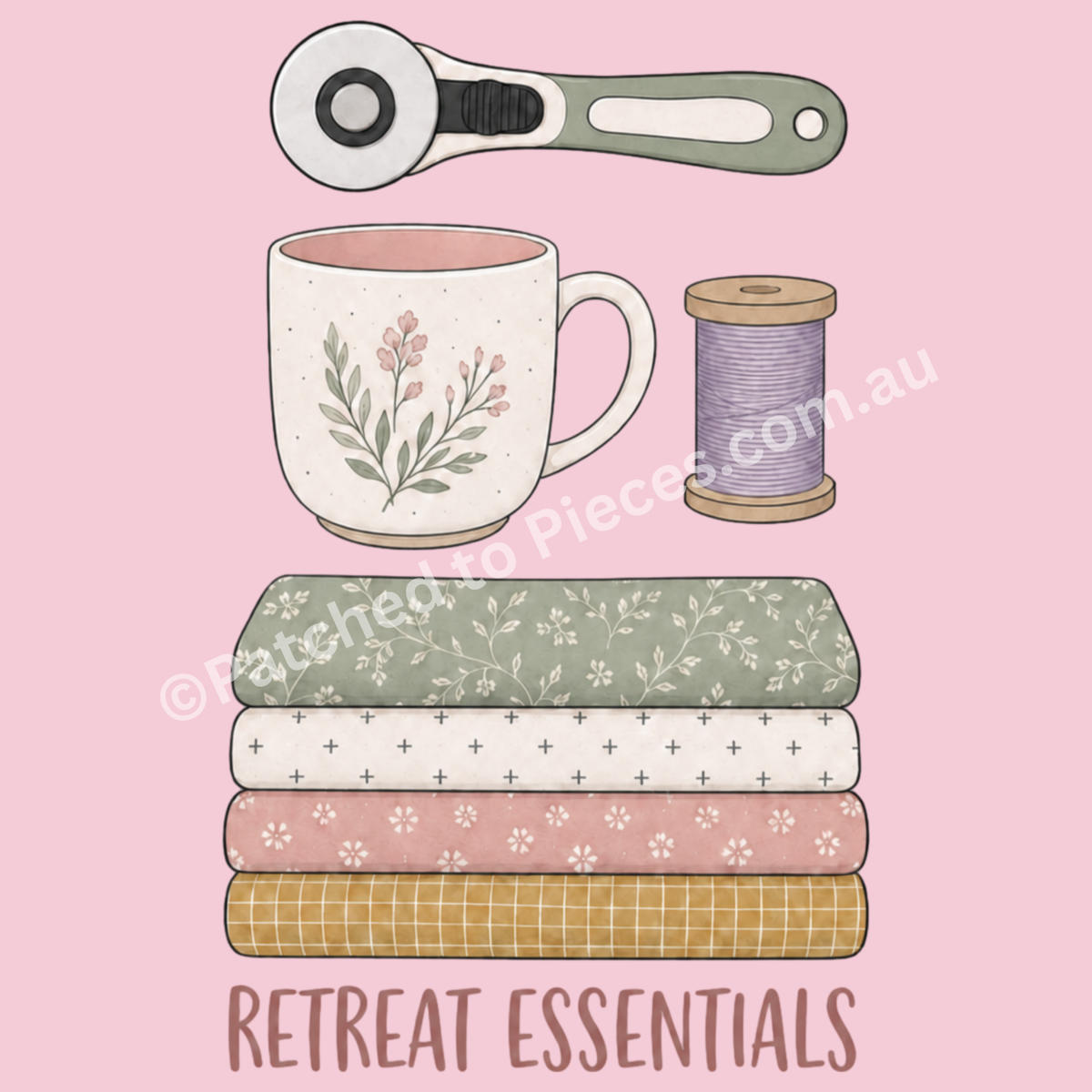 A flat-lay style illustration on a pink background showing sewing/craft essentials: a rotary cutter, a floral mug, a spool of lavender thread, a stack of four folded fabrics, and the text 'RETREAT ESSENTIALS' at the bottom.