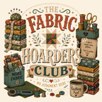 Details of the graphic 'The Fabric Hoarders Club' showing the words surrounded by fabric bundles, quilting tools, a coffee mug and patchwork star. The colours in the graphic are muted greens, reds, blues and mustard.